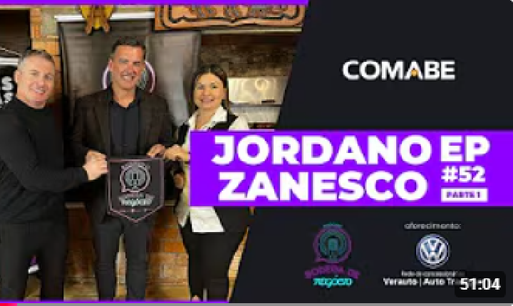 Jordano Zanesco uma sucessão que deu muito certo, confiram