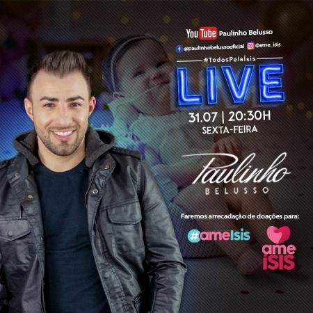 Paulinho Belusso realiza live em prol da causa #somostodosisis