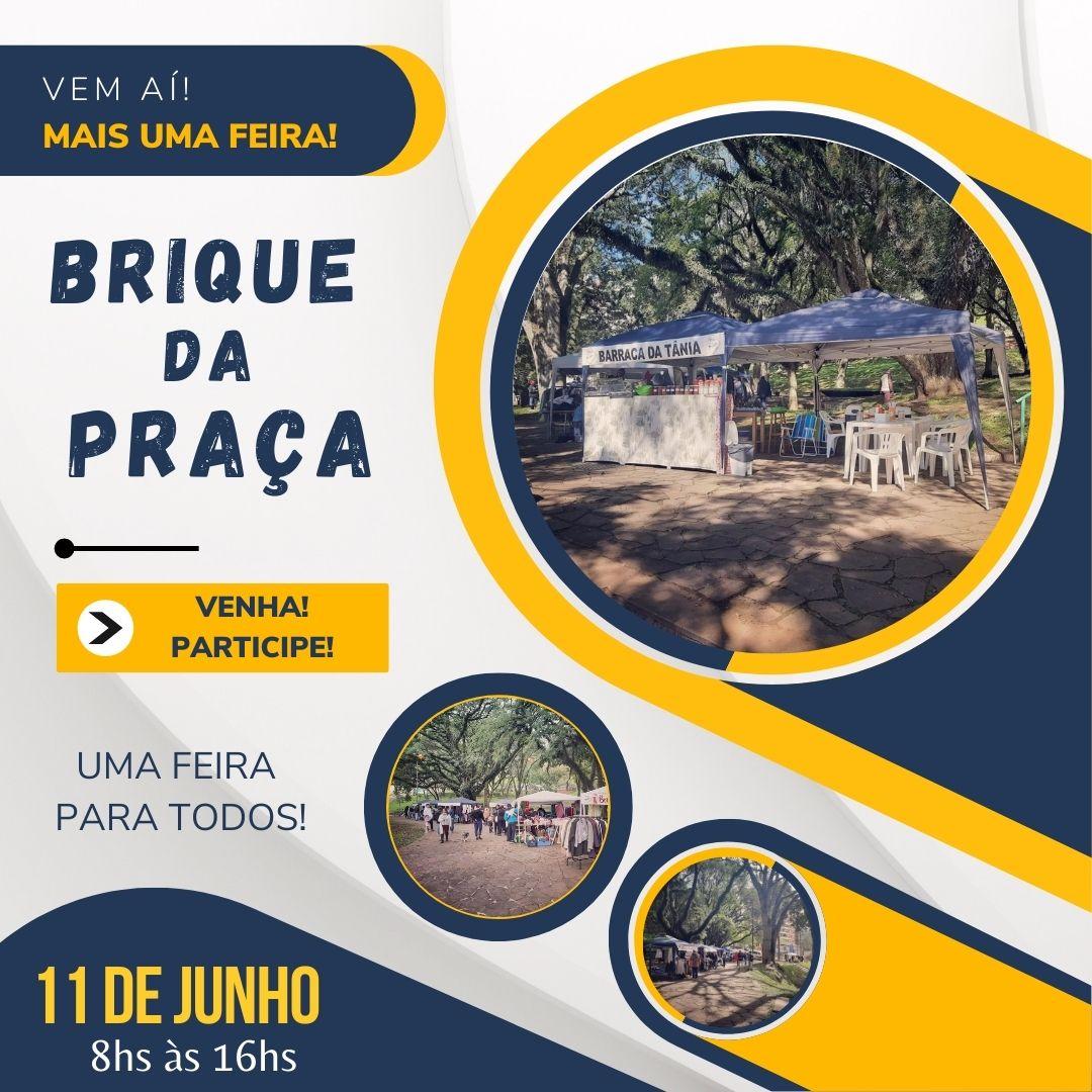 Dia 11 de Junho, acontece mais uma Edição do Brique da Praça em Bento
