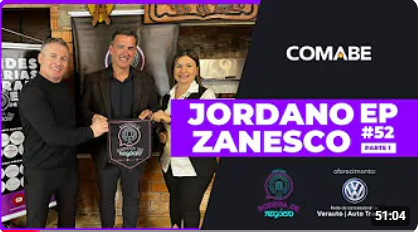 Jordano Zanesco uma sucessão que deu muito certo, confiram